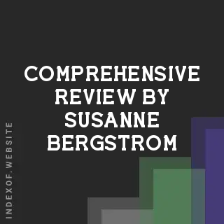 Comprehensive Review by Susanne Bergstrom | Indexof