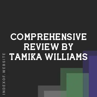 Comprehensive Review by Tamika Williams | Indexof