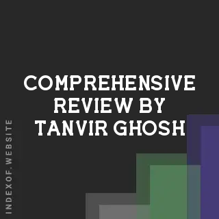 Comprehensive Review by Tanvir Ghosh | Indexof