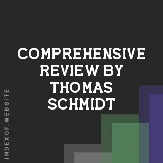 Comprehensive Review by Thomas Schmidt | Indexof
