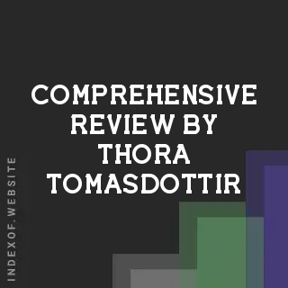 Comprehensive Review by Thora Tomasdottir | Indexof