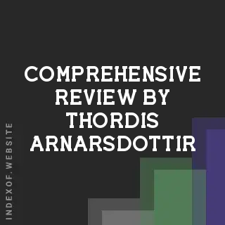 Comprehensive Review by Thordis Arnarsdottir | Indexof