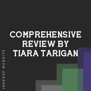 Comprehensive Review by Tiara Tarigan | Indexof