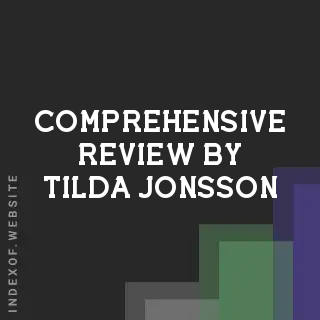 Comprehensive Review by Tilda Jonsson | Indexof