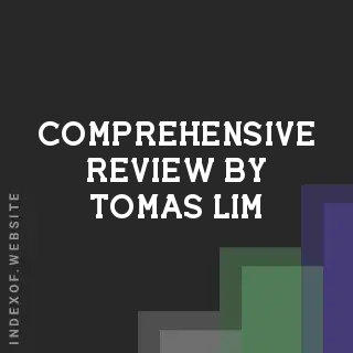 Comprehensive Review by Tomas Lim | Indexof