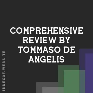 Comprehensive Review by Tommaso De Angelis | Indexof