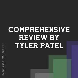 Comprehensive Review by Tyler Patel | Indexof