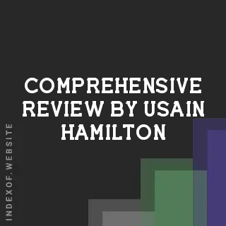 Comprehensive Review by Usain Hamilton | Indexof