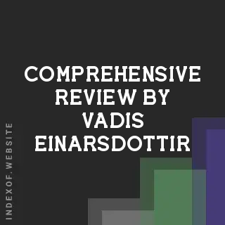 Comprehensive Review by Vadis Einarsdottir | Indexof