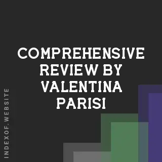 Comprehensive Review by Valentina Parisi | Indexof