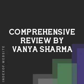 Comprehensive Review by Vanya Sharma | Indexof