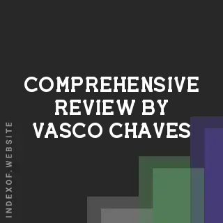 Comprehensive Review by Vasco Chaves | Indexof