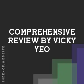 Comprehensive Review by Vicky Yeo | Indexof