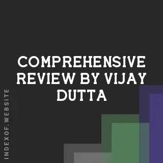 Comprehensive Review by Vijay Dutta | Indexof