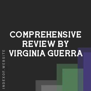 Comprehensive Review by Virginia Guerra | Indexof