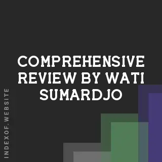 Comprehensive Review by Wati Sumardjo | Indexof