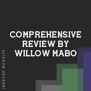 Comprehensive Review by Willow Mabo | Indexof