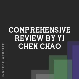 Comprehensive Review by Yi-chen Chao | Indexof