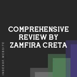 Comprehensive Review by Zamfira Creta | Indexof