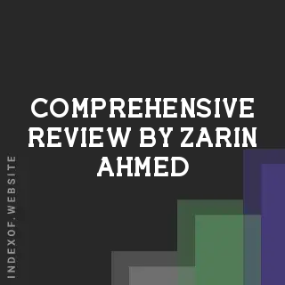 Comprehensive Review by Zarin Ahmed | Indexof