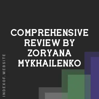 Comprehensive Review by Zoryana Mykhailenko | Indexof