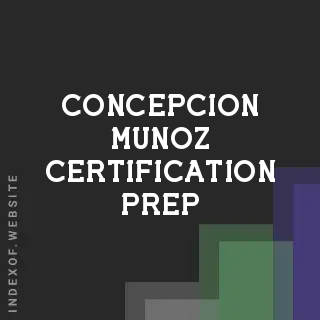 Concepcion Munoz Certification Prep | Indexof
