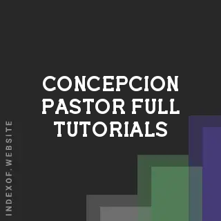 Concepcion Pastor Full Tutorials | Indexof
