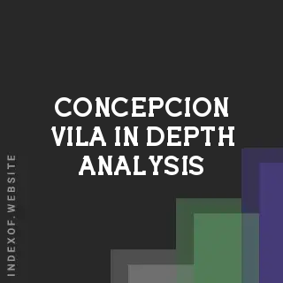 Concepcion Vila In-Depth Analysis | Indexof