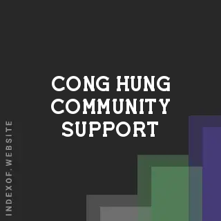 Cong Hung Community Support | Indexof