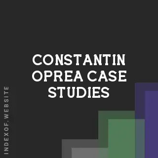 Constantin Oprea Case Studies | Indexof