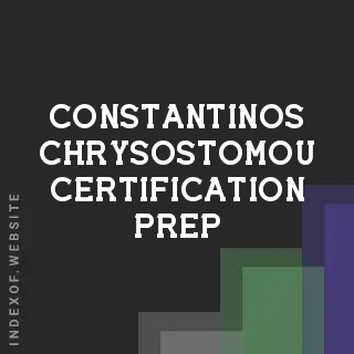 Constantinos Chrysostomou Certification Prep | Indexof
