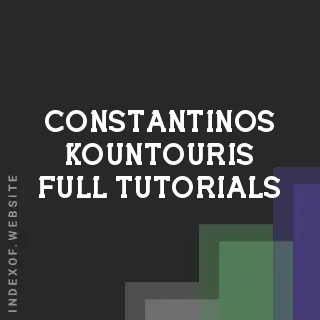 Constantinos Kountouris Full Tutorials | Indexof