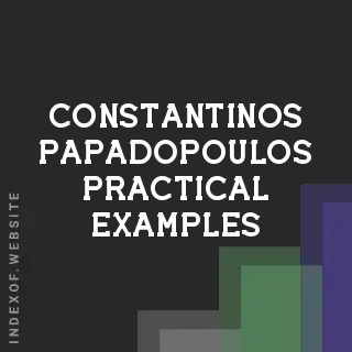 Constantinos Papadopoulos Practical Examples | Indexof