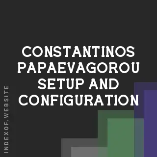Constantinos Papaevagorou Setup and Configuration | Indexof