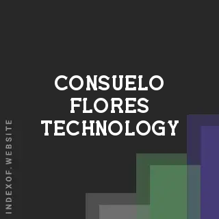 Consuelo Flores Technology | Indexof