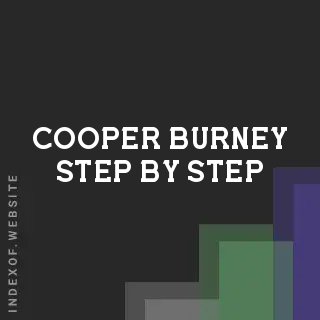 Cooper Burney Step-by-Step | Indexof