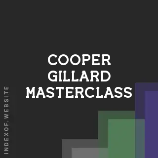 Cooper Gillard Masterclass | Indexof