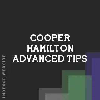 Cooper Hamilton Advanced Tips | Indexof