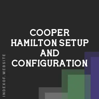 Cooper Hamilton Setup and Configuration | Indexof
