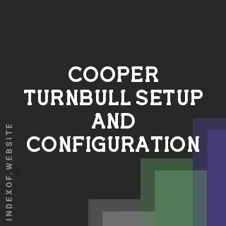 Cooper Turnbull Setup and Configuration | Indexof