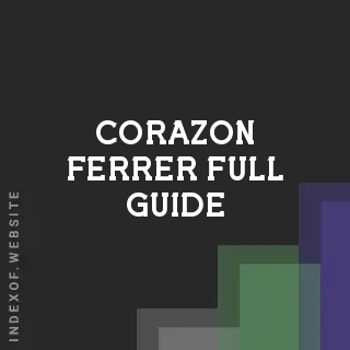 Corazon Ferrer Full Guide | Indexof