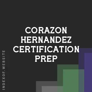 Corazon Hernandez Certification Prep | Indexof