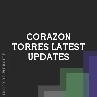 Corazon Torres Latest Updates | Indexof
