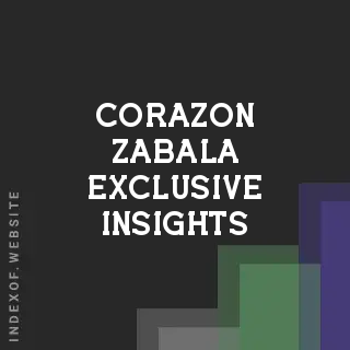 Corazon Zabala Exclusive Insights | Indexof