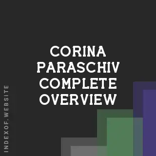 Corina Paraschiv Complete Overview | Indexof