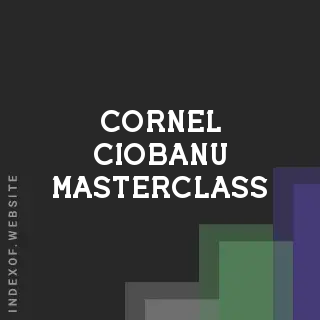 Cornel Ciobanu Masterclass | Indexof