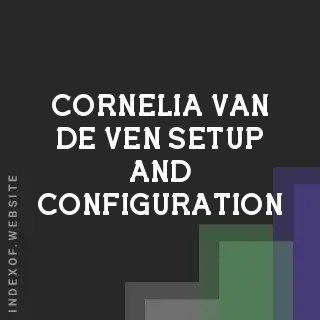 Cornelia van de Ven Setup and Configuration | Indexof