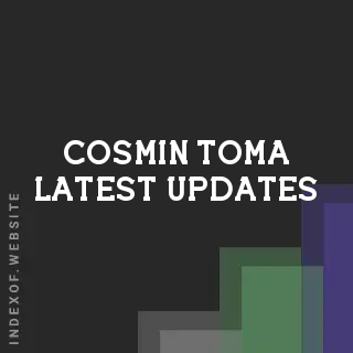 Cosmin Toma Latest Updates | Indexof