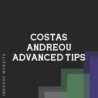 Costas Andreou Advanced Tips | Indexof