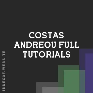 Costas Andreou Full Tutorials | Indexof